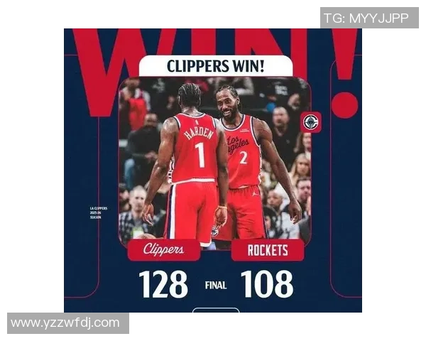 莱昂纳德领衔对决火箭队展现超强实力与战术博弈的精彩较量